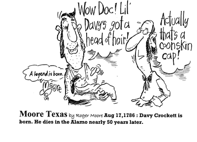 Aug 17, 1786 Davy Crockett, Texas history cartoon