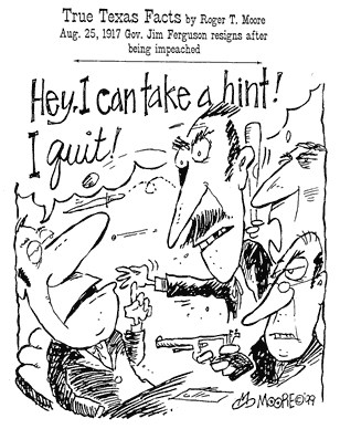 Aug. 25, 1917- Gov. Jim Ferguson resigns, Texas history cartoon
