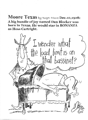 Dec. 10, 1928: dan Blocker was born in Texas