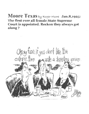 Jan 8, 1925 - All Female State Supreme Court, Texas history cartoon