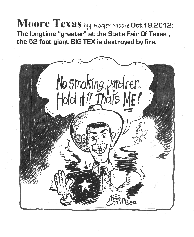 Texas history cartoon - Big Tex burned Oct 19, 2012