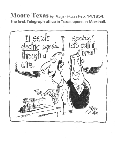 Feb. 14, 1854, first telegraph office; Texas history cartoon