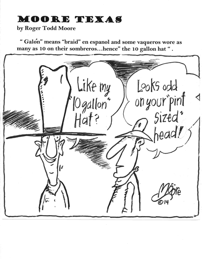 10 Gallon Hat; Texaw history cartoon