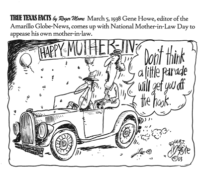 March 3: National Mother in Law Day; Texas history cartoon