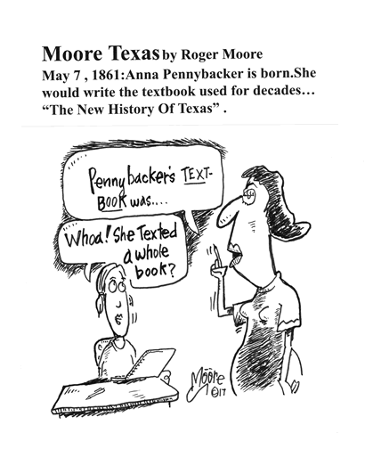 Anna Pennybacker; Texas history cartoon