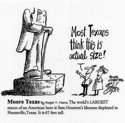 World's largest statue of an American hero; Texas history cartoon