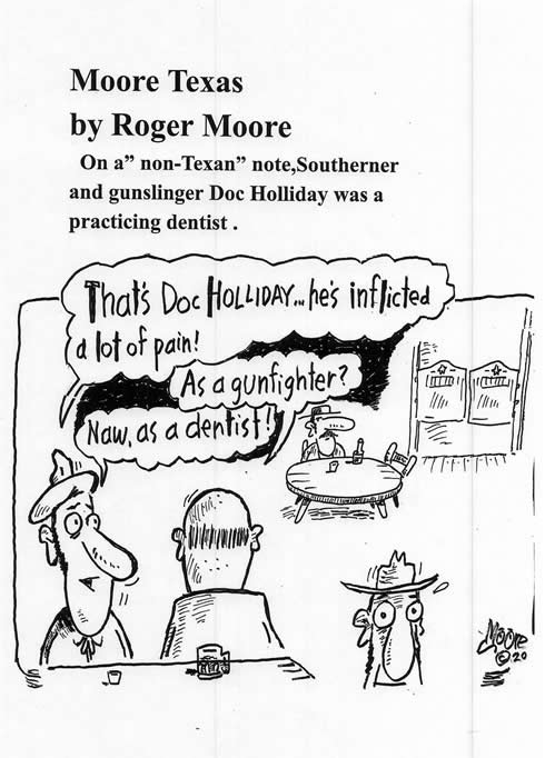 Gunslinger Doc Holliday was a dentist; Texas history cartoon