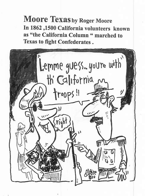 In 1862 Californians marched to Texas to fight Confederates; Texas history cartoon