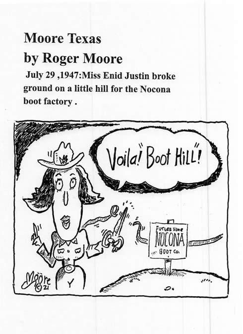Nocona boot factory ; Texas history cartoon by Roger  Moore