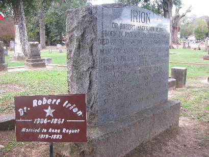 Dr. Robert Irion tombstone - Oak Grove Cemetery , Nacogdoches TX 