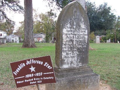 Franklin Jefferson Starr tombstone- Oak Grove Cemetery , Nacogdoches TX 