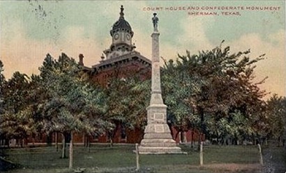 Sherman Tx 1876 Grayson County Courthouse and Confederate Monument