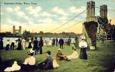 People and Suspension Bridge, Waco, Texas 1912 postcard