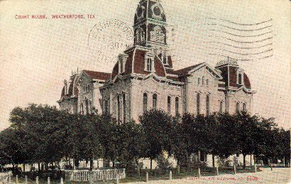 Parker County Courthouse, Weatherford, Texas old post card