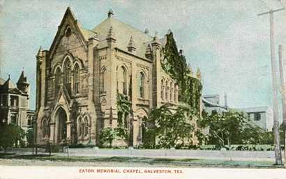 Eaton Memorial Chapel Galveston Texas 1910