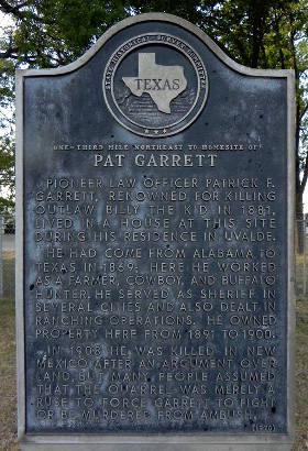 Pat Garrett Historical Marker, Uvalde TX