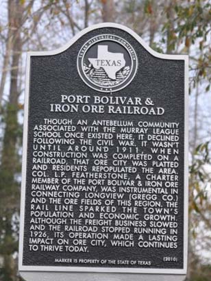 Ore City Texas - Port Bolivar &amp; Iron Ore Railroad Historical Marker