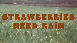 Strawberries Need Rain Movie Poster 