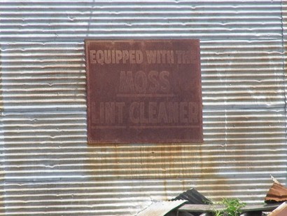 Oaks TX cotton gin sign for Moss Lint Cleaner