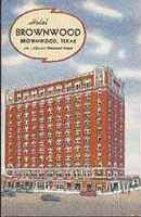 Hotel Brownwood, Texas  post card