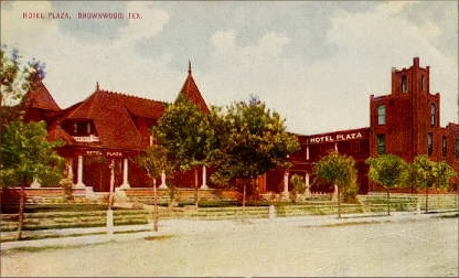 Brownwood TX - Hotel Plaza, 1909 