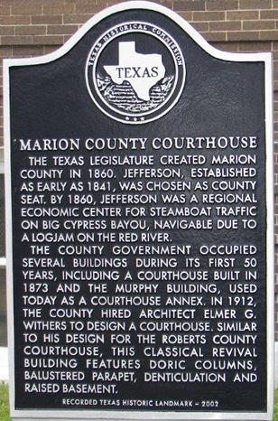 Jefferson, TX - Marion County Courthouse Historical Marker