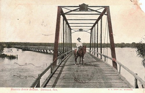 Cotulla TX Nueces River Bridge 1910s