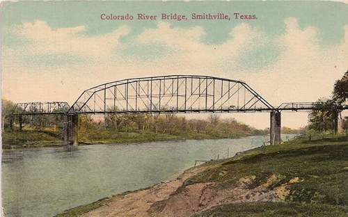 Colorado River Bridge - Smithville, TX c1910