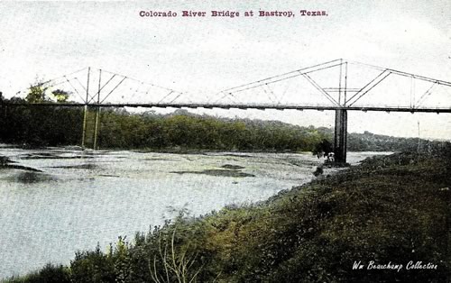 Bastrop TX - Colorado River Bridge, circa 1910<br>