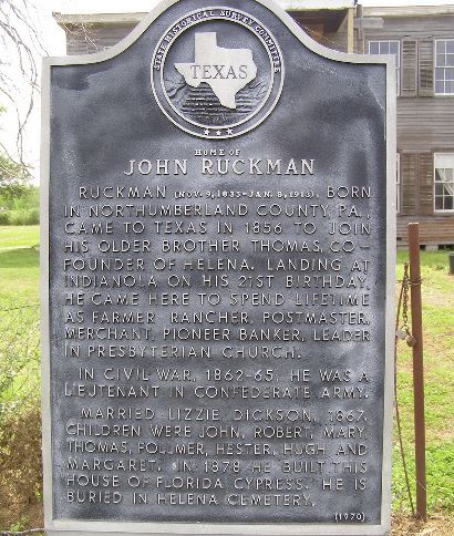 Helena TX Home of John Ruckman Historical Marker