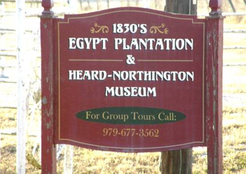 Egypt TX - Egypt Plantation &amp; Heard-Northington Museum  sign