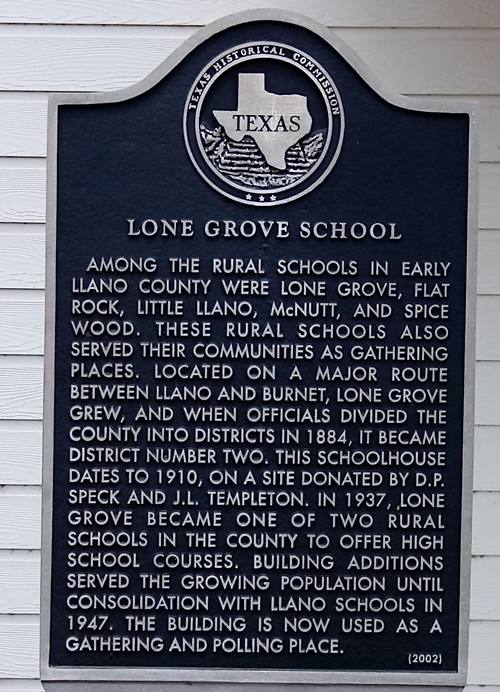 Llano County, TX -  Lone Grove school historical marker