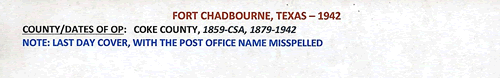 Fort Chadbourne TX 1942 Last Day  Postmark