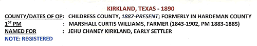 Kirkland TX, Childress County , town and Post office  history
