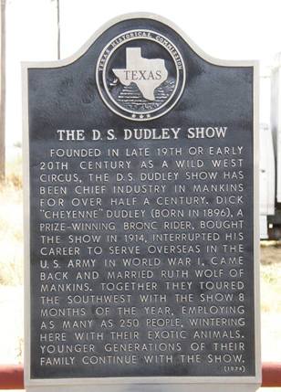 Mankins Tx Wild West Circus D.S. Dudley Show Historical Marker