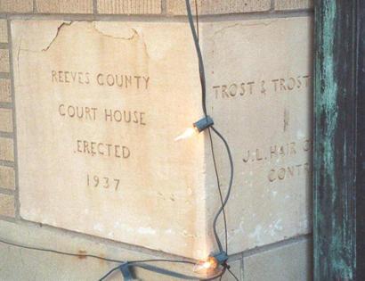 Reeves County courthouse cornerstone, Pecos Texas